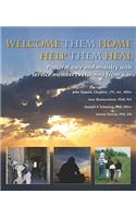 Welcome Them Home, Help Them Heal