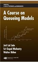 A Course on Queueing Models