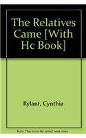Relatives Came, the (1 Hardcover/1 CD) [with Hc Book]