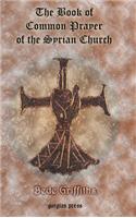 Book of Common Prayer [Shhimo] of the Syrian Church