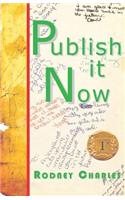 Publish It Now