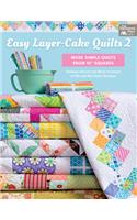 Easy Layer-Cake Quilts 2