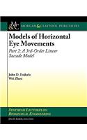 Models of Horizontal Eye Movements, Part 2: A 3rd-Order Linear Saccade Model