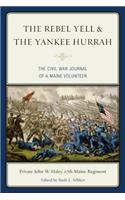 Rebel Yell & the Yankee Hurrah