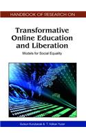 Handbook of Research on Transformative Online Education and Liberation