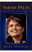 Sarah Palin Rendezvous with Liberty