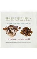 Hen of the Woods & Other Wild Foods and Medicines