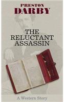 Reluctant Assassin: A Western Story