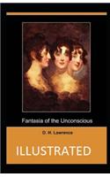 Fantasia of the Unconscious Illustrated