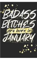 Badass Bitches are Born in January
