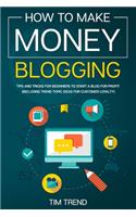 How to Make Money Blogging