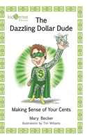 Dazzling Dollar Dude