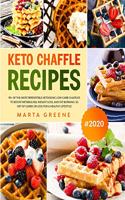 Keto Chaffle Recipes #2020: 90+ Of The Most Irresistible Ketogenic Low Carb Chaffles To Boost Metabolism, Weight Loss, And Fat Burning. 5g Net Of Carbs Or Less For A Healthy Li