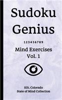 Sudoku Genius Mind Exercises Volume 1: Silt, Colorado State of Mind Collection
