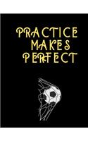 Practice Makes Perfect Soccer Coaching Journal