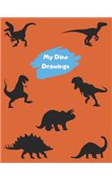 My Dino Drawings: Dinosaur sketchbook for kids