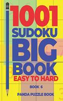 1001 Sudoku Big Book Easy To Hard - Book 6