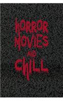 Horror Movies And Chill