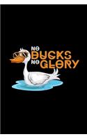No Ducks No Glory: 6x9 DUCK - blank with numbers paper - notebook - notes