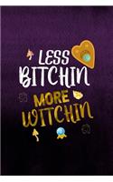 Less Bitchin More Witchin