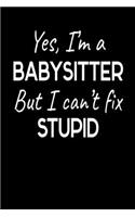 Yes I´m A Babysitter: Notebook I Notizbuch I Calepin I Taccuino I Cuaderno I Caderno I Notitieblok I Notatnik I 6x9 I A5 I 120 Pages I Dot Grid I Diary I Sketchbook I Log