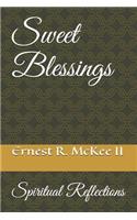 Sweet Blessings: Spiritual Reflections