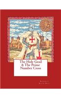 The Holy Grail & The Prime Number Cross