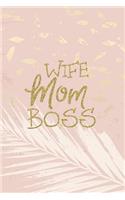 Wife Mom Boss