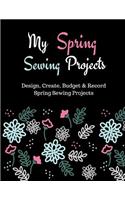 My Spring Sewing Projects