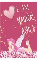 I Am Magical and 8