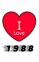 I Love 1988: Large White Notebook 1988 Yearbook Ideal Gift for Birthday/Anniversary