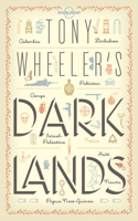 Tony Wheeler's Dark Lands 1