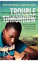 Trouble Tomorrow