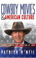 Cowboy Movies & American Culture