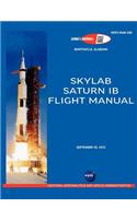 Saturn Ib Flight Manual (Skylab Saturn 1b Rocket)