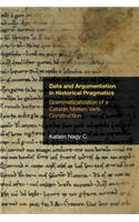 Data and Argumentation in Historical Pragmatics: Grammaticalization of a Catalan Motion Verb Construction