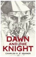 Dawn and the Knight