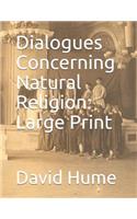 Dialogues Concerning Natural Religion: Large Print