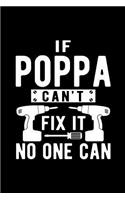 If Poppa Can't Fix It No One Can