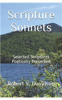 Scripture Sonnets: Selected Scriptures Poetically Presented