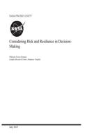 Considering Risk and Resilience in Decision-Making