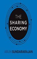 Sharing Economy: The End of Employment and the Rise of Crowd-Based Capitalism
