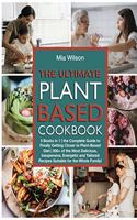 The Ultimate Plant Based Cookbook