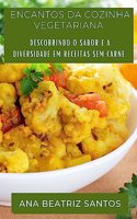 Encantos da Cozinha Vegetariana