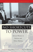 No Shortcuts to Power