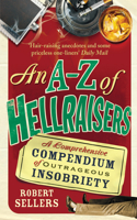 A-Z of Hellraisers