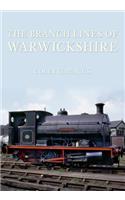 The Branch Lines of Warwickshire: (The Branch Lines of ...)