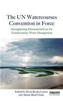 The UN Watercourses Convention in Force