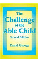 The Challenge of the Able Child: (English)