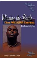 Winning the Battle Over Negative Emotions